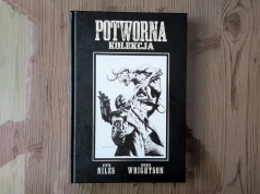„Potworna kolekcja" - Niles i Wrightson budują świat potworów. Recenzja