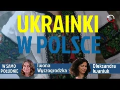 Wołyń, UPA i ordery vs codzienność Ukrainek - Sasza Iwaniuk - Iwona Wyszogrodzka REPLAY