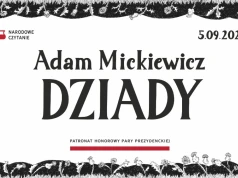 „Dziady” Adama Mickiewicza lekturą Narodowego Czytania 2026. Finał akcji już we wrześniu