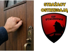 Strażacy OSP Ptaszkowa ostrzegają przed oszustami, którzy odwiedzają domy