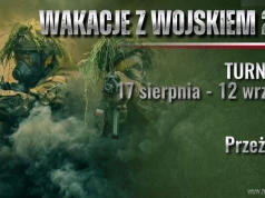 „Wakacje z Wojskiem 3” – Ostatni turnus! Zarób 6000 zł i przeżyj przygodę życia