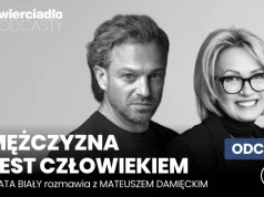 „Pogubiło mi się wiele rzeczy“. Dlaczego Grzegorz Damięcki nie wierzy w doświadczenie życiowe i z czym poszedł na terapię? | „Mężczyzna jest człowiekiem”, odc. 19