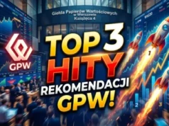 Które spółki z GPW zyskają po 25%? Najnowsze rekomendacje ekspertów z łącznym potencjałem wzrostu aż o 2/3!