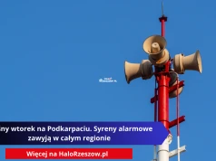 Głośny wtorek na Podkarpaciu. Syreny alarmowe zawyją w całym regionie
