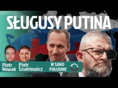 Berkowicz i Braun pomagają Putinowi | Fala przemocy wobec Ukraińców | Czarzasty wpycha swoich ludzi