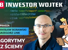 Zbuduj model i resztą się nie przejmuj? Inwestowanie algorytmiczne od kuchni INWESTOR WOJTEK