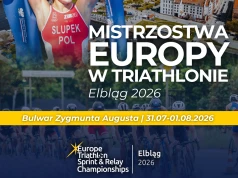 Elbląg gospodarzem Mistrzostw Europy w Triathlonie 2026