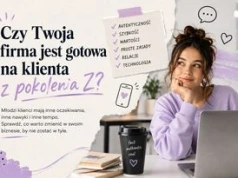 Czy Twoja firma jest gotowa na klienta z pokolenia Z?