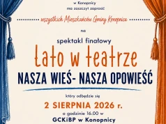 „Nasza Wieś – Nasza Opowieść”. Finał „Lata w teatrze” już 2 sierpnia w Konopnicy