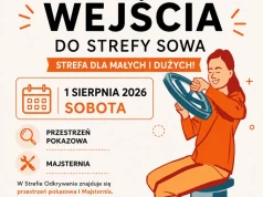 Bezpłatne wejścia do SOWA Wieluń – już w sobotę 1 sierpnia