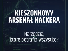 Kieszonkowy arsenał hackera w akcji