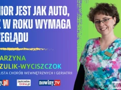 Senior jest jak auto, raz w roku wymaga przeglądu