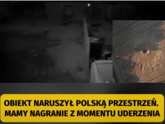 „Najprawdopodobniej rosyjska rakieta”. Mamy nagranie z uderzenia niezidentyfikowanego obiektu w Tarnawie-Kolonii