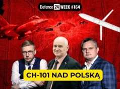 Luka w systemie obrony czy pełna kontrola? Rosyjski pocisk nad Polską. Defence24 Week #164