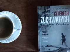 Książka na weekend: „Czterech zuchwałych”. O amerykańskich żołnierzach walczących w Europie