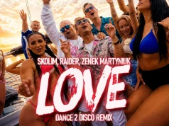 Skolim, Zenek Martyniuk, Raider – Love (Dance 2 Disco Remix)