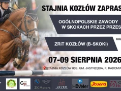 Lubisz konie i sportową rywalizację?! Stajnia Kozłów, zaprasza na sierpniową odsłonę ogólnopolskich zawodów w skokach przez przeszkody