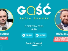 Michał Olszewski, wiceprezes zarządu spółki Polskie Elektrownie Jądrowe, będzie Gościem Radia Gdańsk