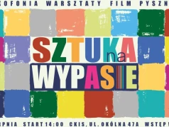 „Sztuka na wypasie” w Koninie. Moc atrakcji, warsztaty i kino plenerowe na koniec wakacji