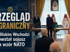Przegląd zagraniczny: Na Bliskim Wschodzie powstał sojusz na wzór NATO