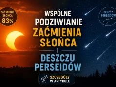 Będzie zaćmienie słońca, a później deszcz Perseidów