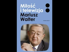 Książka pełna zdjęć i wspomnień. Mariusz Walter, ITI i narodziny TVN24