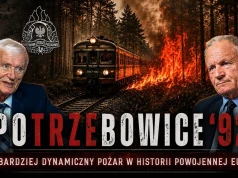 POTRZEBOWICE ’92 – Najbardziej dynamiczny pożar w historii powojennej Polski