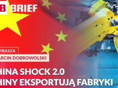 Czy Polska przyspiesza? W PB BRIEF o China Shock 2.0 i pokoju w imperium Solorza