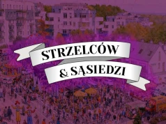 Sąsiedzkie Święto Ulicy Strzelców