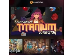Stwórz własną paczkę gier z Fanatical. 16 kluczy Steam do wyboru w ramach Titanium Collection, cena od 40,90 zł za dwupak