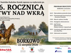 Bitwa nad Wkrą. Wielka inscenizacja już 22 sierpnia w Borkowie