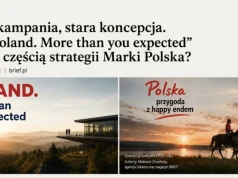 Nowa kampania, stara koncepcja. Czy „Poland. More than you expected” jest już częścią strategii Marki Polska?