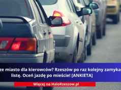 Najgorsze miasto dla kierowców? Rzeszów po raz kolejny zamyka listę. Oceń jazdę po mieście!