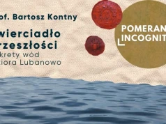 Profesora Bartosz Kontny o badaniach w Lubanowie