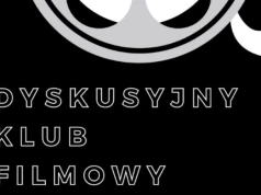 Dyskusyjny Klub Filmowy w Ciechanowie zaprasza