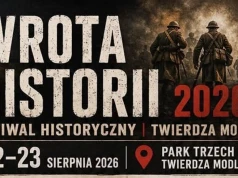 Wrota Historii 2026 – historia ożyje w Twierdzy Modlin