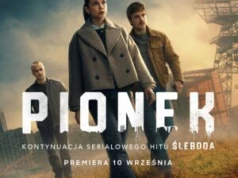 Pionek ze zwiastunem i datą premiery. Kontynuacja Ślebody już niebawem