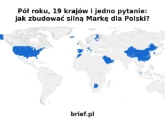 Pół roku, 19 krajów i jedno pytanie: jak zbudować silną Markę dla Polski?