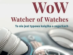 To nie jest typowa książka o zegarkach. „WoW – Watcher of Watches” opowiada o tym, czego nie widać na tarczy
