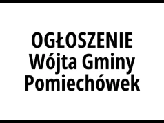 Ogłoszenie Wójta Gminy Pomiechówek