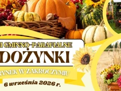 III Gminno-Parafialne Dożynki w Zakroczymiu. Święto plonów już 6 września