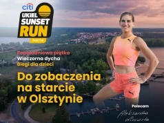 Biegowe święto o zachodzie słońca. Olsztyn gotowy na Citi UKIEL Sunset Run 2026!