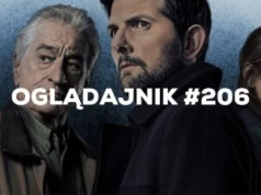 Oglądajnik #206, czyli co obejrzeć w weekend na Netflix, HBO MAX, Disney+, Apple TV+ i CANAL+