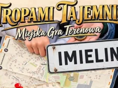 Detektywistyczna przygoda w Imielinie
