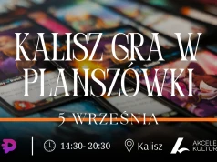 Kalisz Gra w Planszówki – edycja 43
