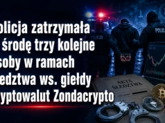 Trzy kolejne osoby zatrzymane w śledztwie ws. Zondacrypto!