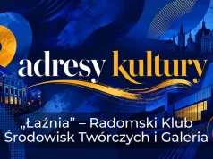 Adresy kultury | „Łaźnia” – Radomski Klub Środowisk Twórczych i Galeria