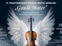 Muzyka sakralna zabrzmi w Częstochowie. Przed nami 35. Festiwal „Gaude Mater”