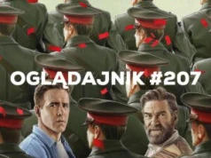 Oglądajnik #207, czyli co obejrzeć w weekend na Netflix, HBO MAX, Disney+, Apple TV+ i CANAL+