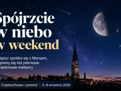 Gwiezdny bajkowy spektakl nad Częstochową. Warto spojrzeć w niebo!